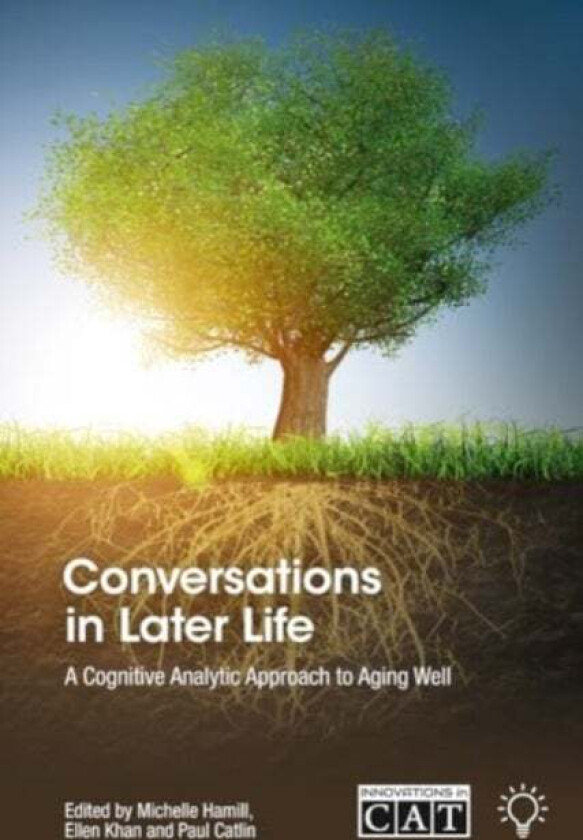 Conversations in Later Life av Ellen Khan, Michelle Hamill, Paul Catlin