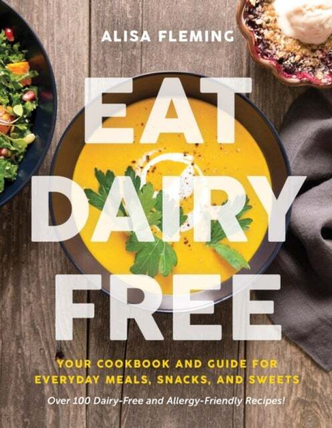 Eat Dairy Free av Alisa Fleming