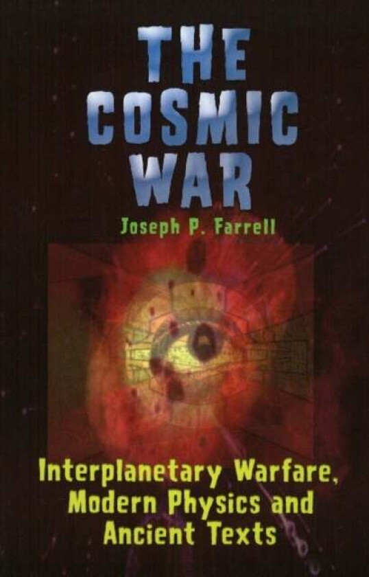 Cosmic War av Joseph P. (Joseph P. Farrell) Farrell