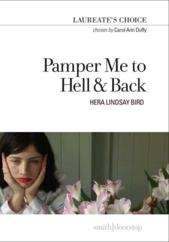Pamper Me to Hell & Back av Hera Lindsay Bird