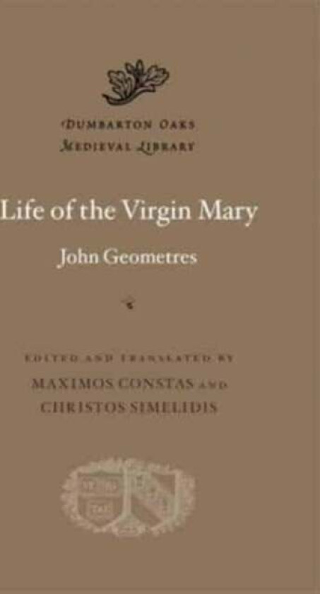 Life of the Virgin Mary av John Geometres