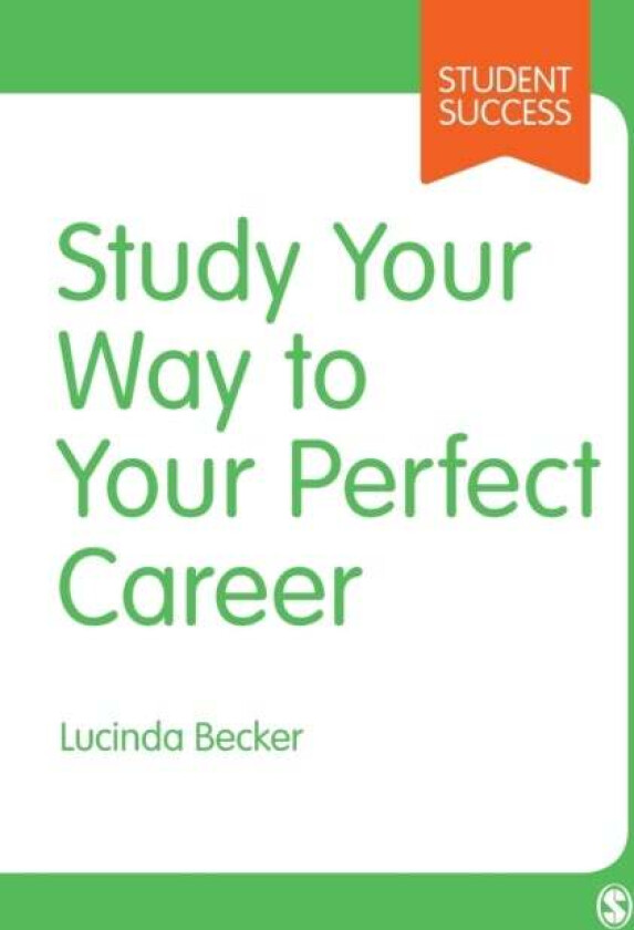 Study Your Way to Your Perfect Career av Lucinda Becker