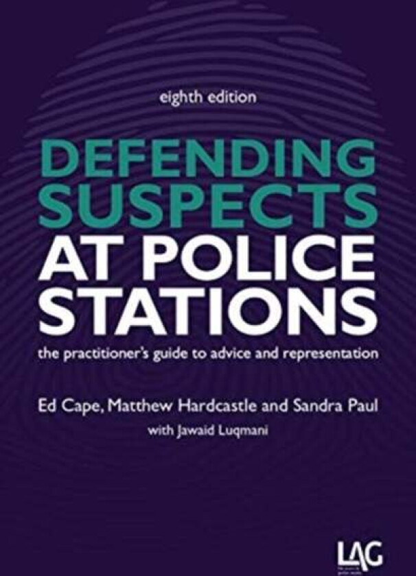 Defending Suspects at Police Stations av Ed Cape