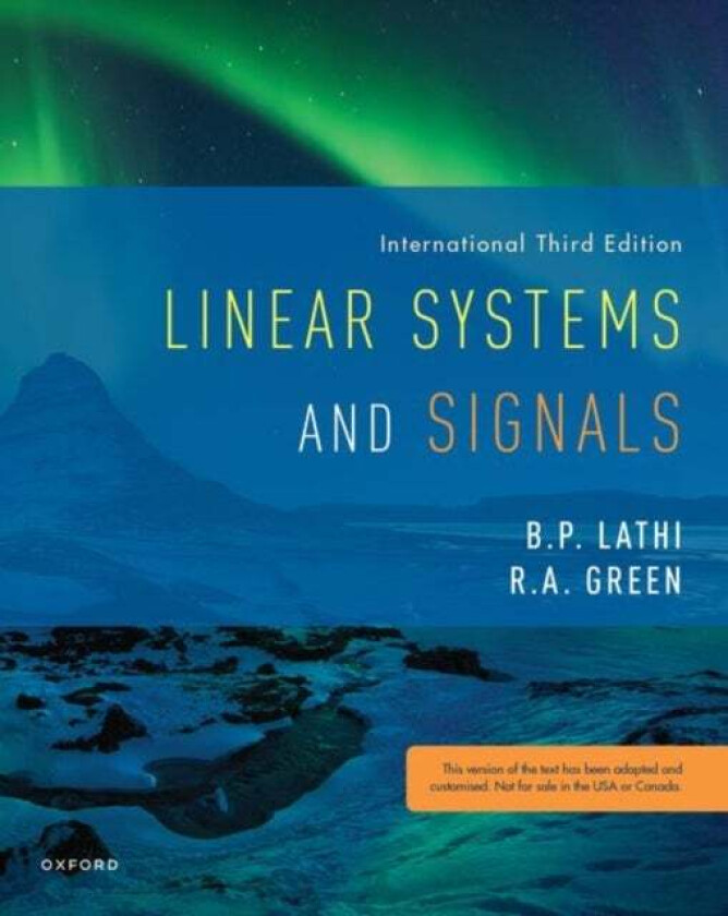 Linear Systems and Signals av BP Lathi, Roger Green