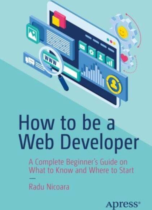 How to be a Web Developer av Radu Nicoara