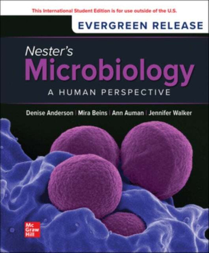 Nester's Microbiology: A Human Perspective ISE av Denise Anderson, Sarah Salm, Mira Beins, Eugene Nester