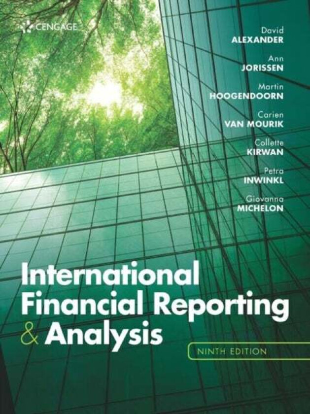 International Financial Reporting and Analysis av Martin (Erasmus Universiteit Rotterdam) Hoogendoorn, Ann (Professor of Accounting University of Antw
