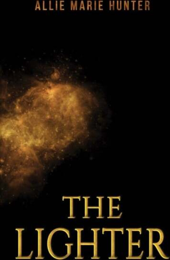 The Lighter av Allie Marie Hunter