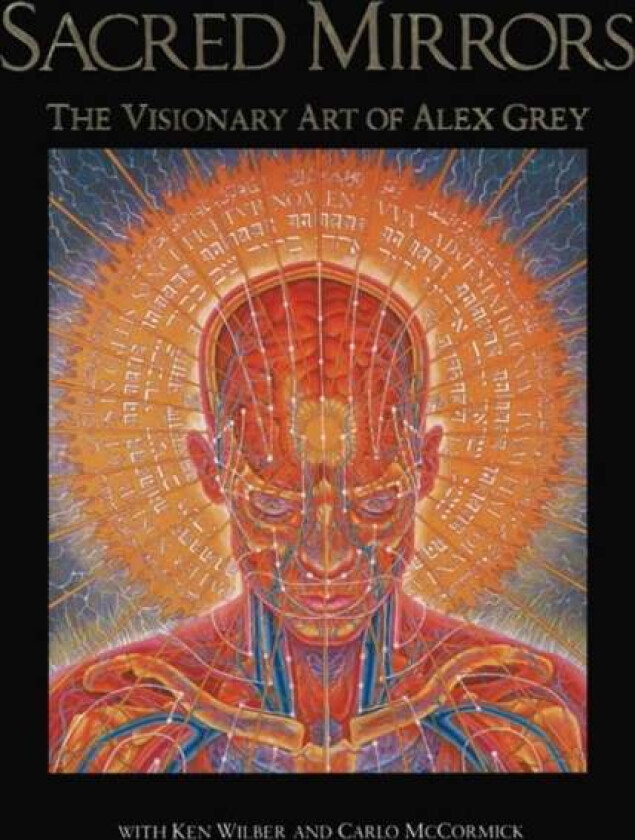 Sacred Mirrors av Alex Grey