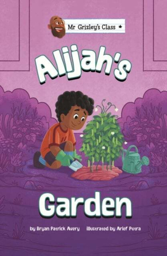 Alijah's Garden av Bryan Patrick Avery