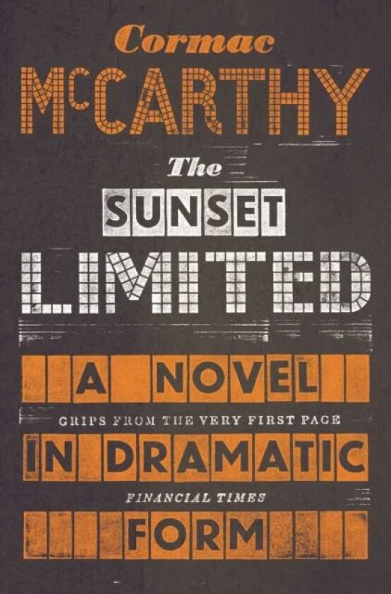 The Sunset Limited av Cormac McCarthy