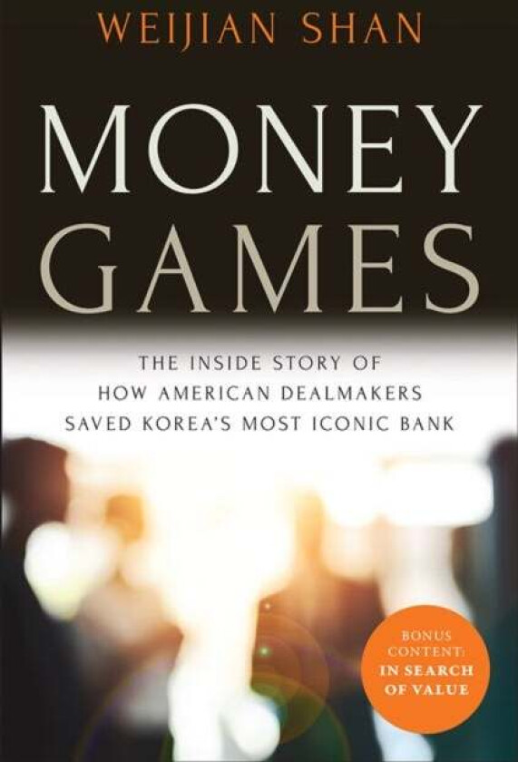 Money Games av Weijian (University of California Berkeley Shan, University of San Francisco)