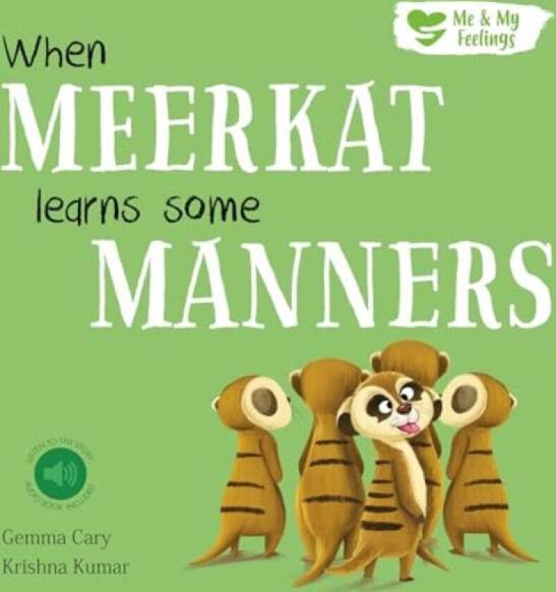 When Meerkat Learns Some Manners av Gemma Cary