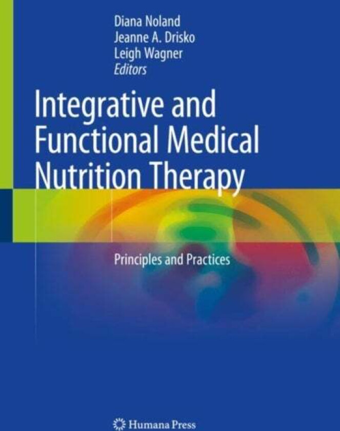 Integrative and Functional Medical Nutrition Therapy