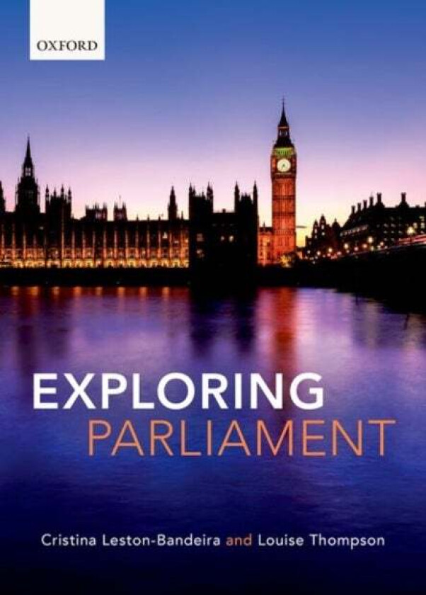 Exploring Parliament av Cristina (Professor of Politics Leston-Bandeira