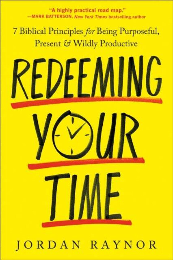 Redeeming Your Time av Jordan Raynor