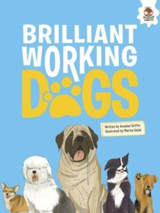 DOGS: Brilliant Working Dogs av Annabel Griffin
