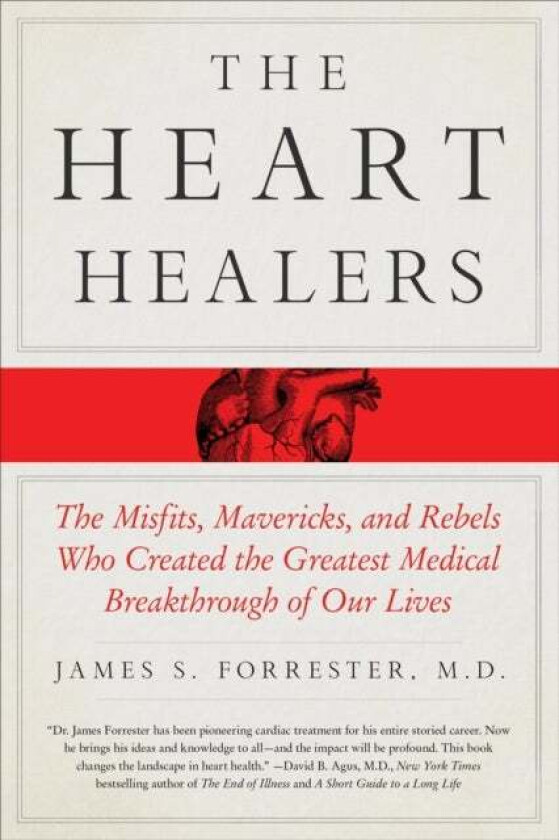 The Heart Healers av M.D. James Forrester
