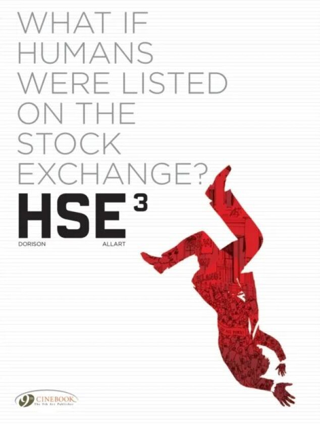 Hse - Human Stock Exchange Vol. 3 av Xavier Dorison