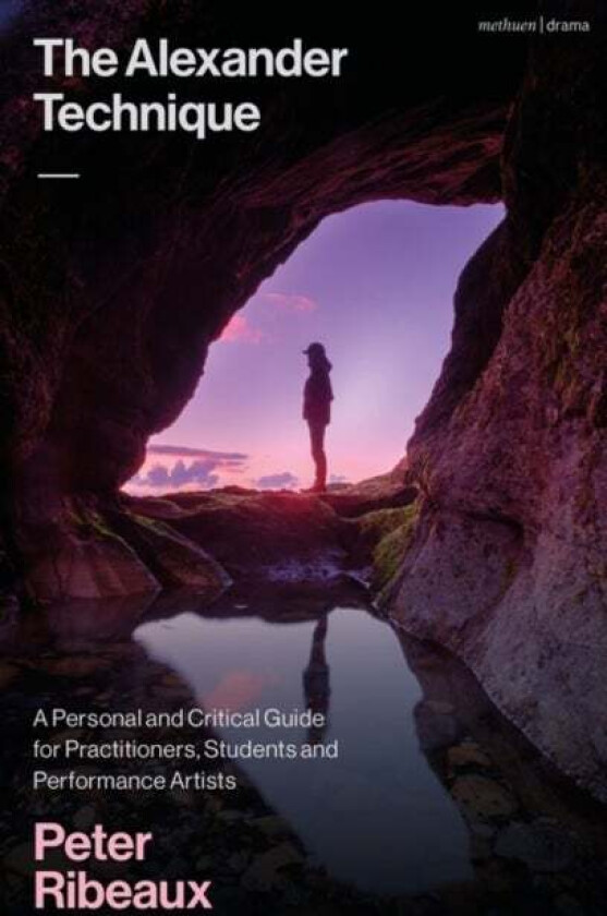 The Alexander Technique av Peter Ribeaux