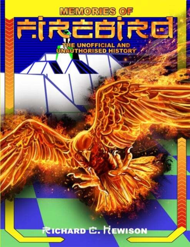 Memories of Firebird av Richard Hewison