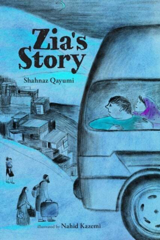 Zia's Story av Shahnaz Qayumi