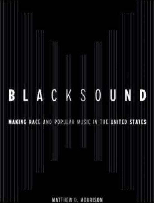 Blacksound av Matthew D. Morrison
