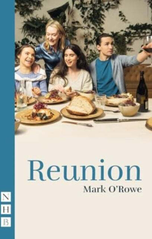 Reunion av Mark O'Rowe