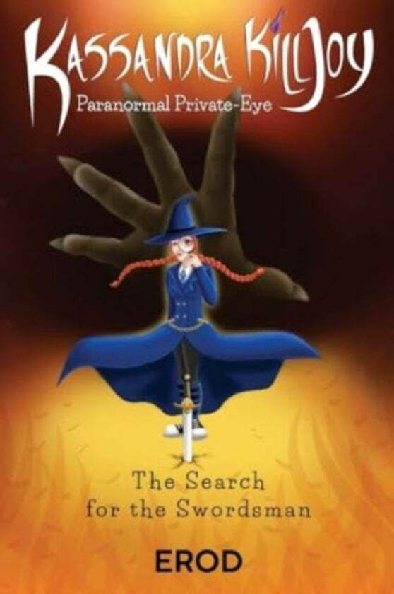 Kassandra Killjoy Paranormal Private-Eye av E Rod