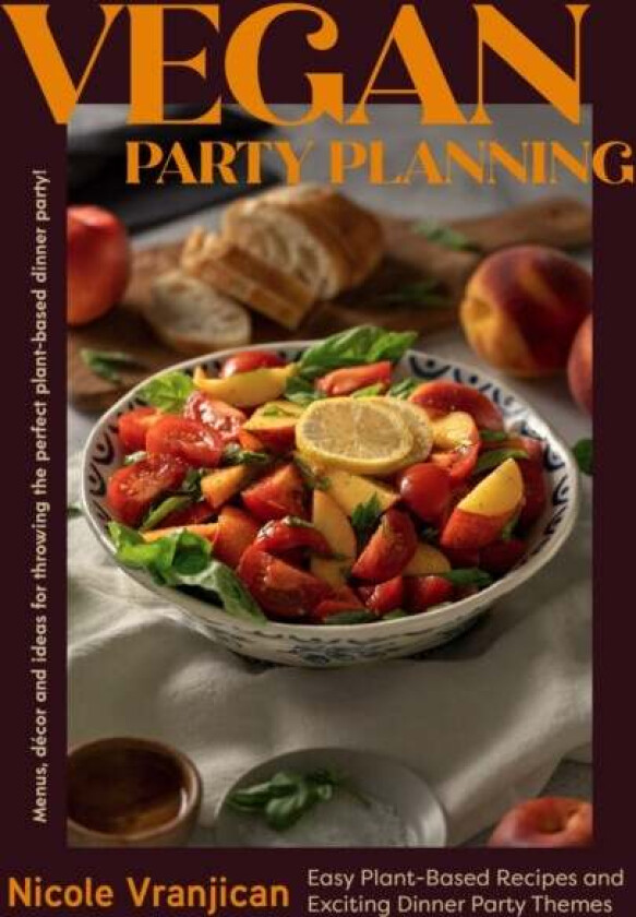 Vegan Party Planning av Nicole Vranjican