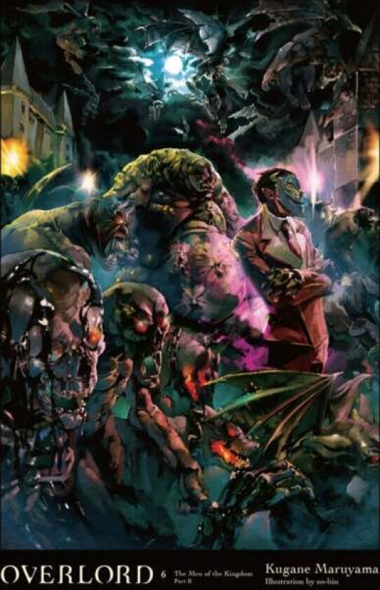 Overlord, Vol. 6 (light novel) av Kugane Maruyama