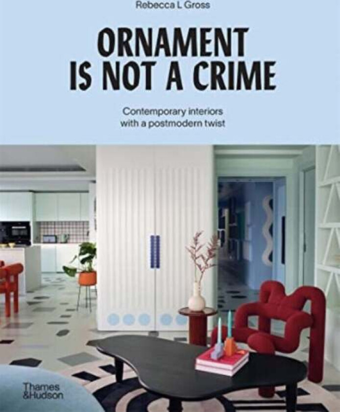 Ornament is Not a Crime av Rebecca Gross