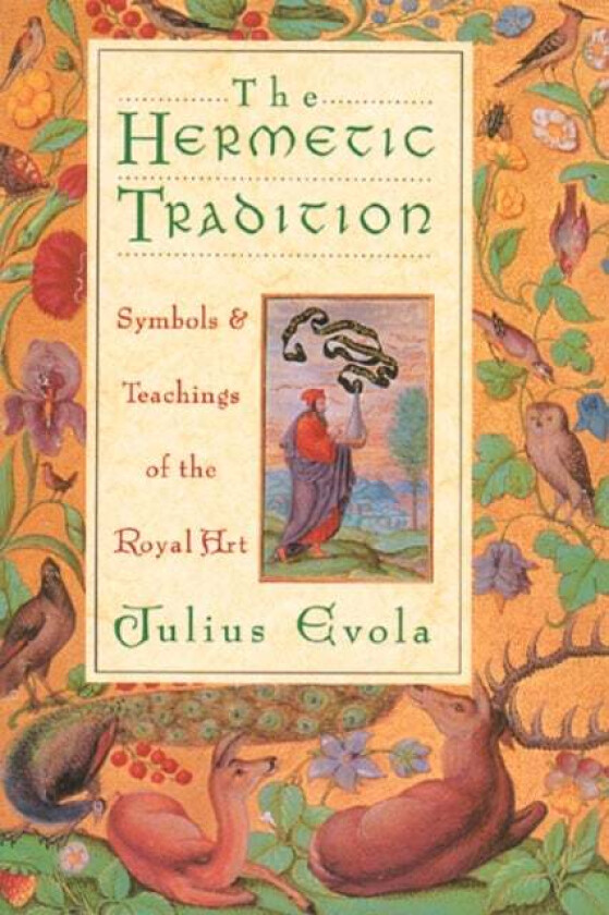 The Hermetic Tradition av Julius Evola