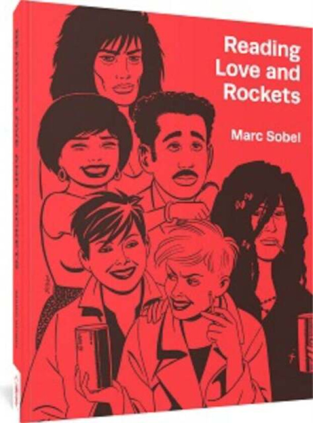 Reading Love And Rockets av Marc Sobel