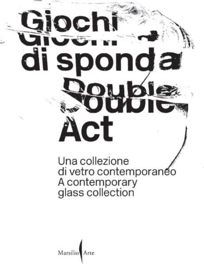 Double Act: A Contemporary Glass Collection