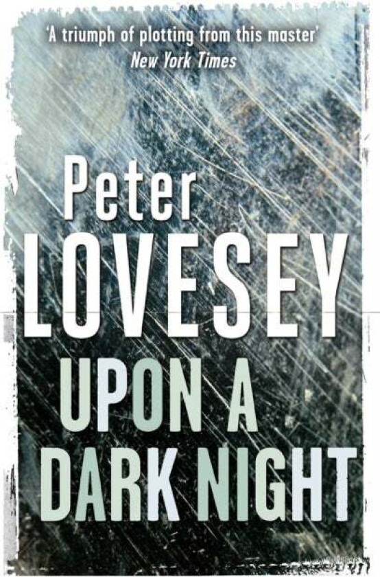 Upon A Dark Night av Peter Lovesey