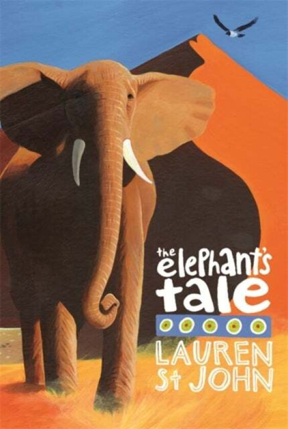 The White Giraffe Series: The Elephant's Tale av Lauren St John