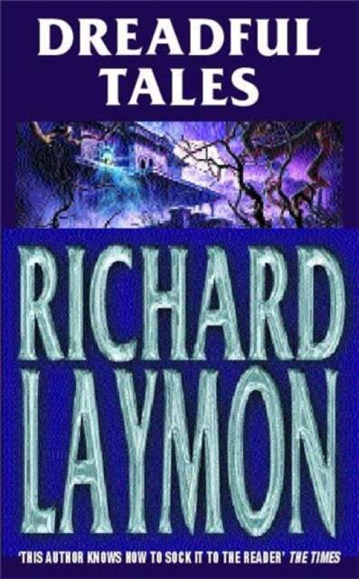 Dreadful Tales av Richard Laymon