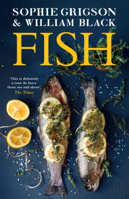 Fish av Sophie Grigson, William Black