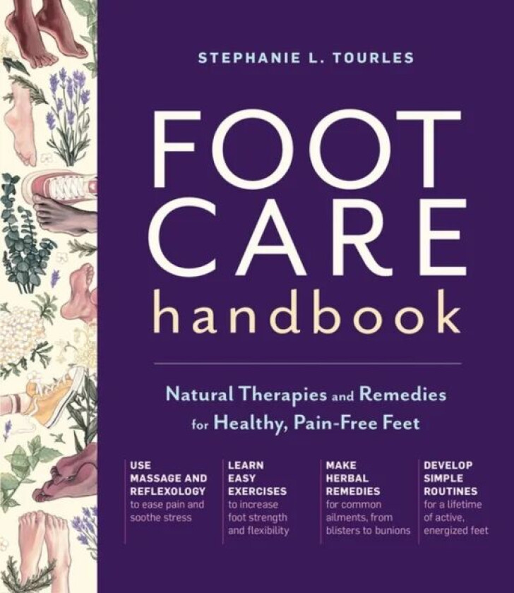Foot Care Handbook av Stephanie L. Tourles