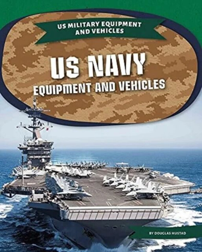 US Navy Equipment Equipment and Vehicles av Douglas Hustad