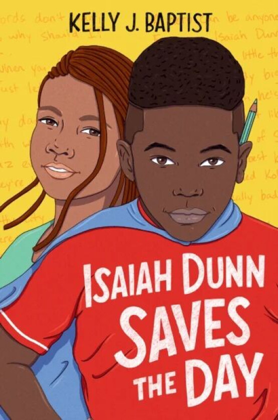 Isaiah Dunn Saves the Day av Kelly J. Baptist