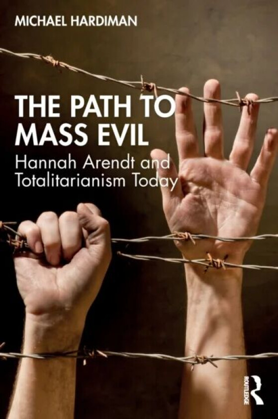 The Path to Mass Evil av Michael Hardiman