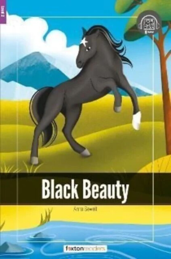 Black Beauty - Foxton Readers Level 2 (600 Headwords CEFR A2-B1) with free online AUDIO av Foxton Books