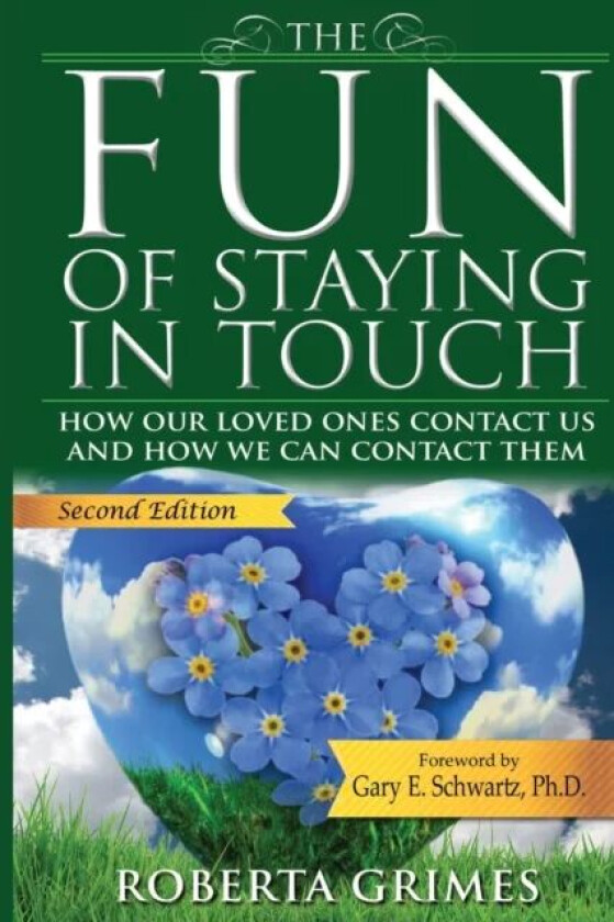 The Fun of Staying in Touch av Roberta Grimes