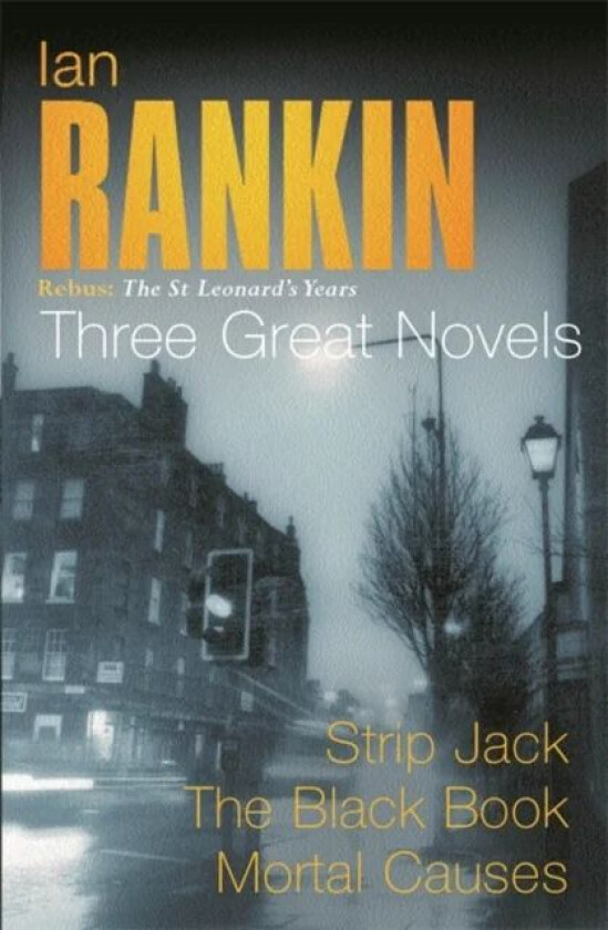 Ian Rankin: Three Great Novels av Ian Rankin