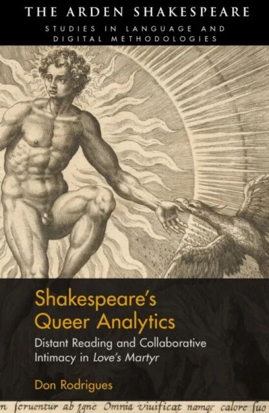 Shakespeare¿s Queer Analytics av Don (Old Dominion University USA) Rodrigues