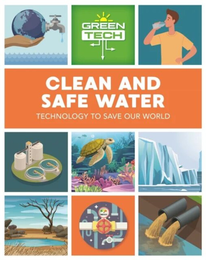 Green Tech: Clean and Safe Water av Katie Dicker