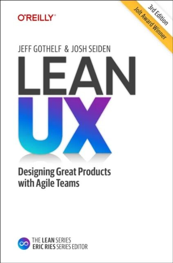 Lean UX av Jeff Gothelf, Josh Seiden