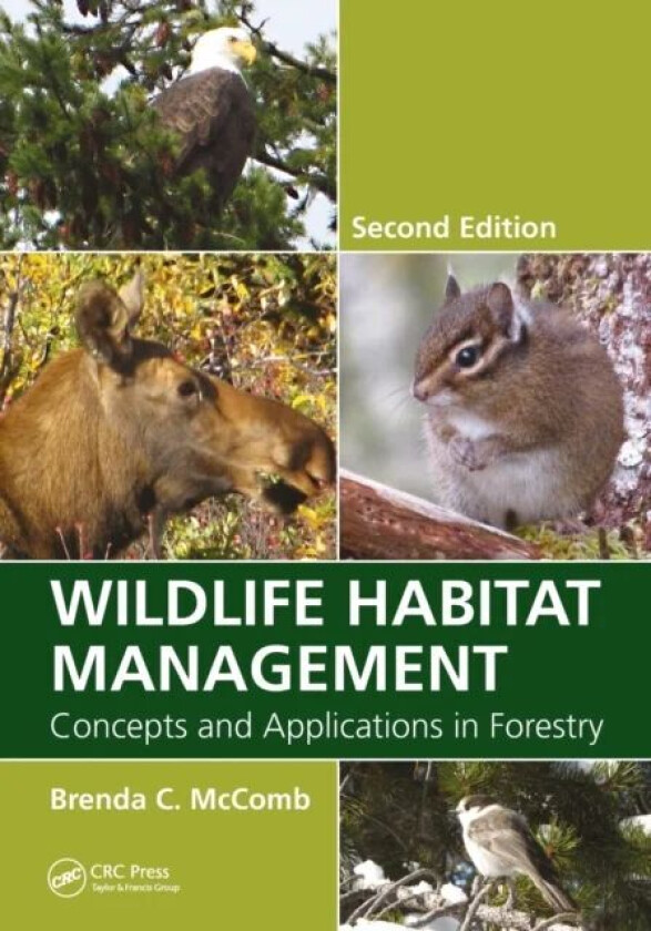 Wildlife Habitat Management av Brenda C. McComb